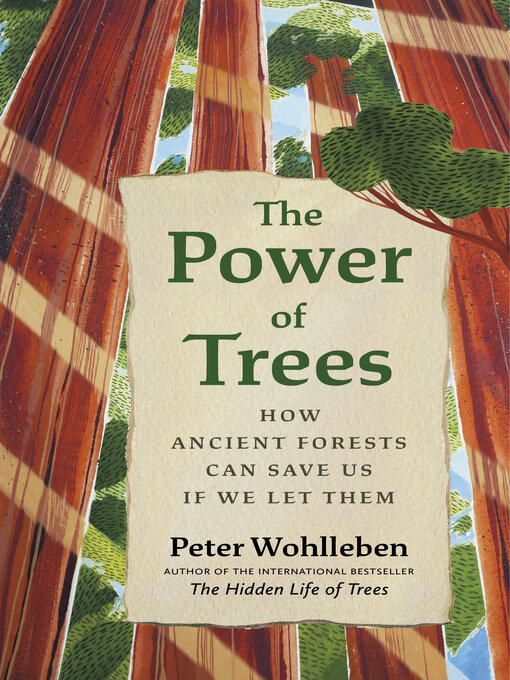 Title details for The Power of Trees by Peter Wohlleben - Available